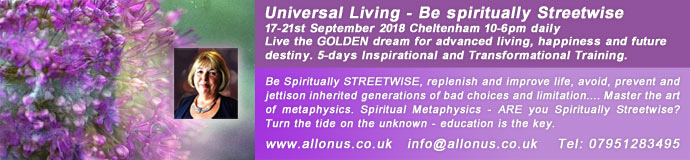 Universal Living - Be spiritually Streetwise Universal Living - Be spiritually Streetwise