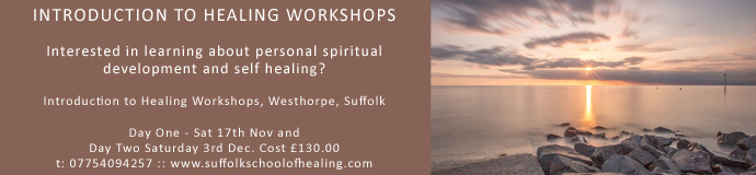 INTRODUCTION TO HEALING WORKSHOPS INTRODUCTION TO HEALING WORKSHOPS