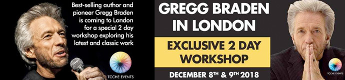 Gregg Braden in London - Exclusive 2 Day Workhop - December 8th & 9th 2018 Gregg Braden in London - Exclusive 2 Day Workhop - December 8th & 9th 2018