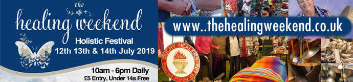 The Healing Weekend Festival 2019 12th, 13th & 14th July