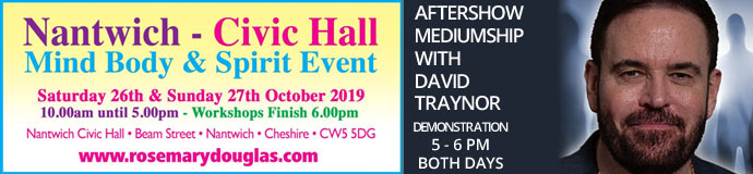 Nantwich Civic Hall Mind Body Spirit Event 26th October 2019 Nantwich Civic Hall Mind Body Spirit Event 26th October 2019
