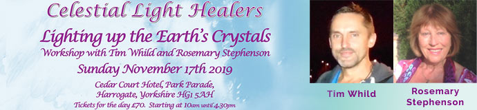 Lighting up the Earths Crystals with Tim Whild & Rosemary Stephenson Lighting up the Earths Crystals with Tim Whild & Rosemary Stephenson
