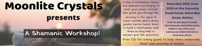 A Shamanic Workshop - Sat. 20th June 2020 A Shamanic Workshop - Sat. 20th June 2020