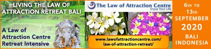 LIVING THE LAW OF ATTRACTION RETREAT BALI LIVING THE LAW OF ATTRACTION RETREAT BALI